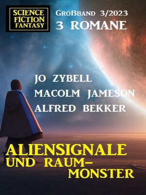cover image of Aliensignale und Raum-Monster